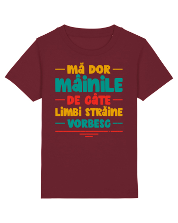 Mă dor mâinile de câte limbi străine vorbesc - V2 Burgundy