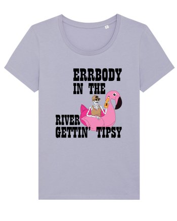 Errbody In The River Gettin' Tipsy Lavender