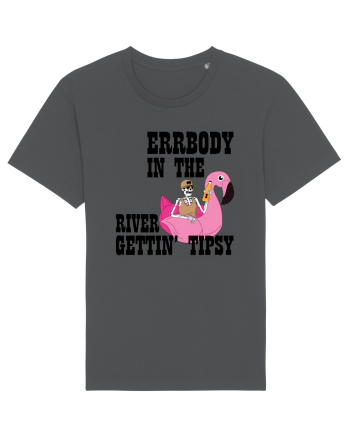 Errbody In The River Gettin' Tipsy Anthracite