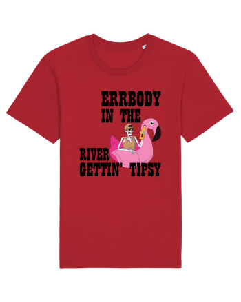 Errbody In The River Gettin' Tipsy Red