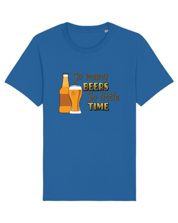 So Many Beers So Little Time Royal Blue
