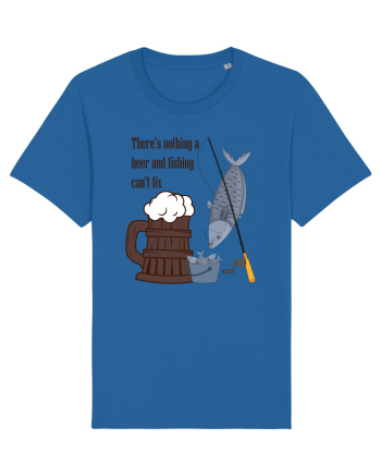 There's Nothing A Beer And Fishing Can't Fix Royal Blue