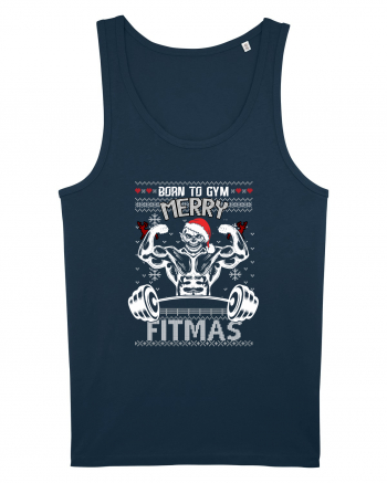Merry Fitmas Born To Gym Navy
