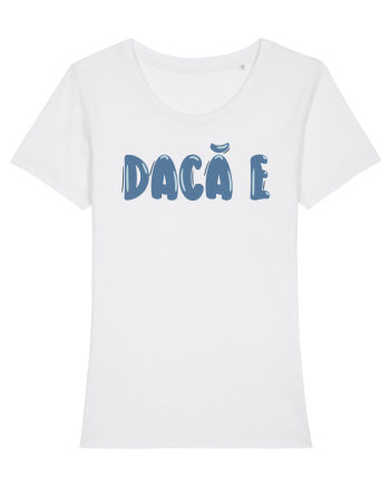 Dacă e White