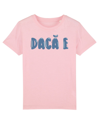 Dacă e Cotton Pink