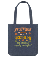 A Wise Woman Once Said Sacoșă textilă