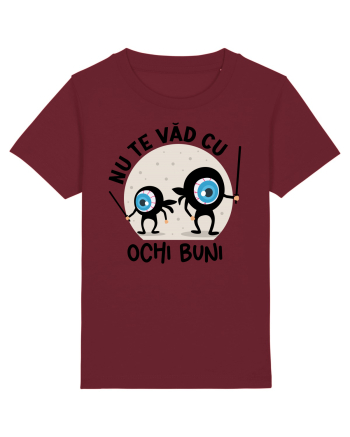 Nu te văd cu ochi buni Burgundy