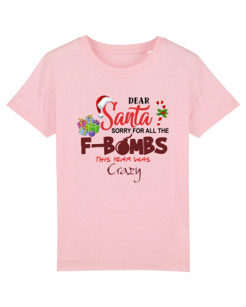 Dear Santa... Sorry! Cotton Pink