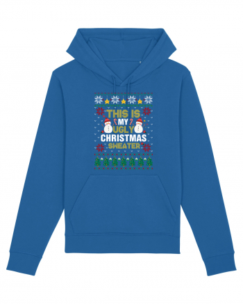 This Is My Ugly Sweater Christmas Royal Blue