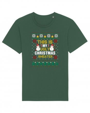 This Is My Ugly Sweater Christmas Bottle Green