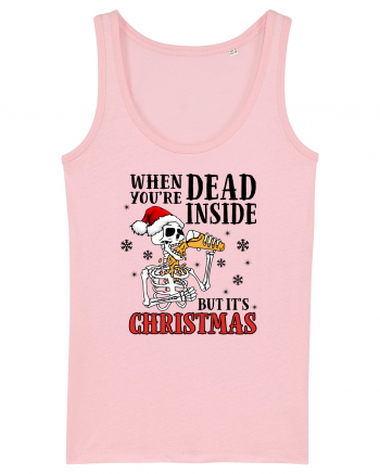 When You're Dead Inside But It's Christmas Cotton Pink