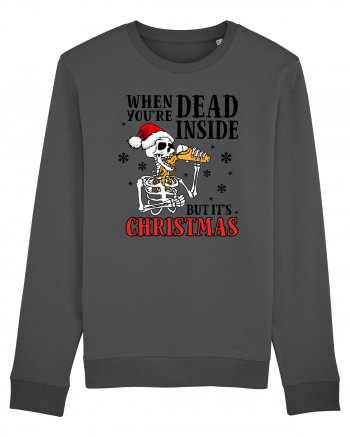 When You're Dead Inside But It's Christmas Anthracite