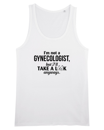 Not a Gynecologist White