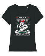 Born To Be Super Christmas Tricou mânecă scurtă guler larg fitted Damă Expresser
