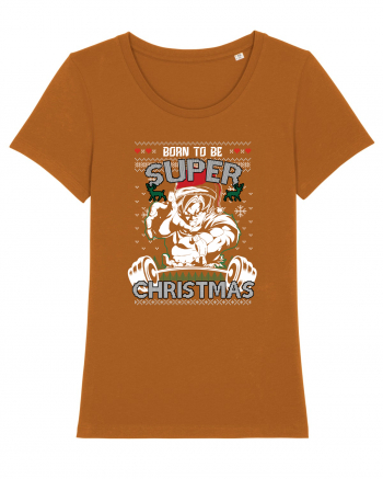 Born To Be Super Christmas Roasted Orange