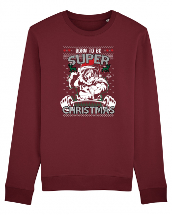 Born To Be Super Christmas Burgundy