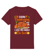 Every Thanksgiving I give my family the Bird Tricou mânecă scurtă  Copii Mini Creator