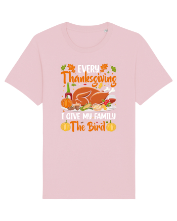 Every Thanksgiving I give my family the Bird Cotton Pink