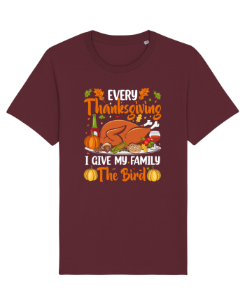 Every Thanksgiving I give my family the Bird Burgundy