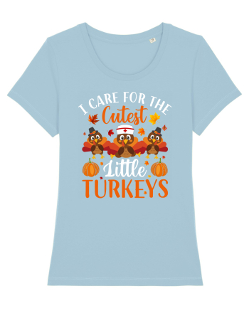 I care for the cutest little turkeys Sky Blue