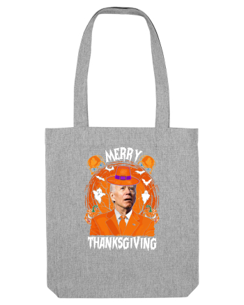 Merry Thanksgiving Biden Heather Grey