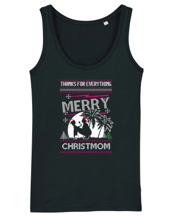Merry Christmom Thank For Everything Black