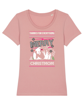 Merry Christmom Thank For Everything Canyon Pink