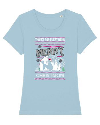 Merry Christmom Thank For Everything Sky Blue