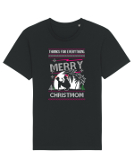 Merry Christmom Thank For Everything Tricou mânecă scurtă Unisex Rocker
