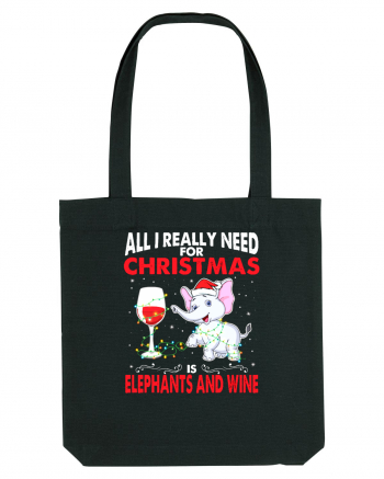 All I Really Need For Christmas Is Elephants And Wine Black