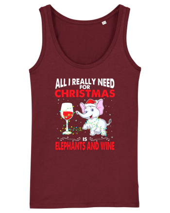 All I Really Need For Christmas Is Elephants And Wine Burgundy