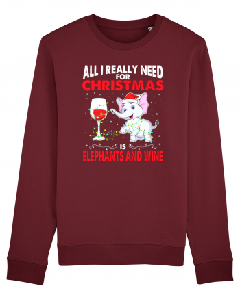 All I Really Need For Christmas Is Elephants And Wine Burgundy