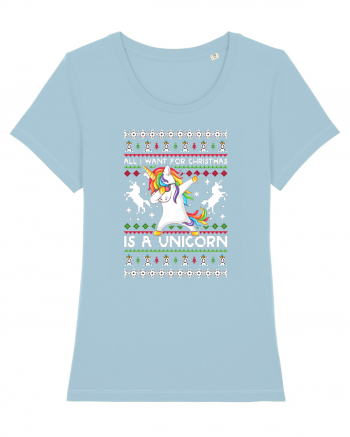 All I Want For Christmas Is A Unicorn Sky Blue