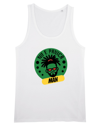 NU E PANICA, MAN! - Rasta Reggae Man 2 White
