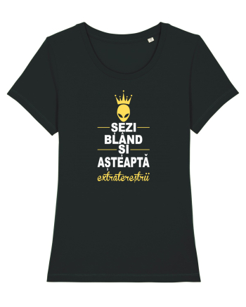 SEZI BLAND SI ASTEAPTA EXTRATERESTRII Black