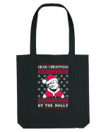Grab Christmas By The Holly Sacoșă textilă