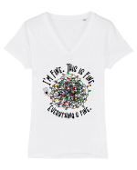 I'm Fine. This Is Fine. Everything Is Fine. Tricou mânecă scurtă guler V Damă Evoker
