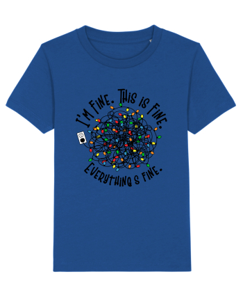 I'm Fine. This Is Fine. Everything Is Fine. Majorelle Blue