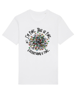 I'm Fine. This Is Fine. Everything Is Fine. Tricou mânecă scurtă Unisex Rocker