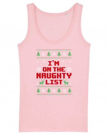 I'm on the naughty list Cotton Pink