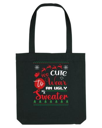 Too cute to wear an ugly sweater Black