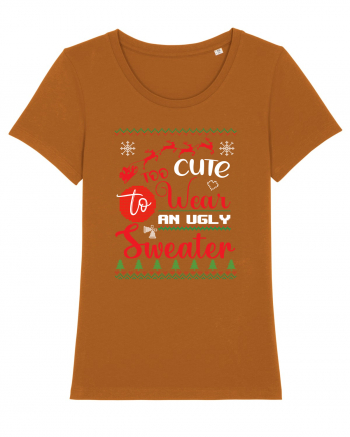Too cute to wear an ugly sweater Roasted Orange
