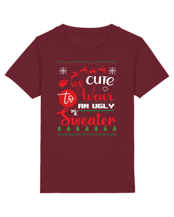 Too cute to wear an ugly sweater Burgundy