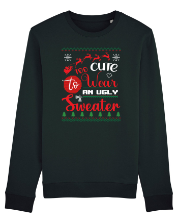 Too cute to wear an ugly sweater Black