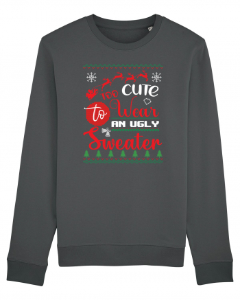 Too cute to wear an ugly sweater Anthracite