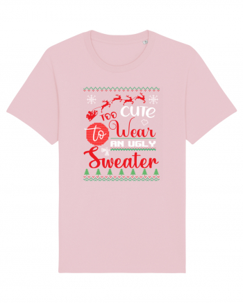 Too cute to wear an ugly sweater Cotton Pink