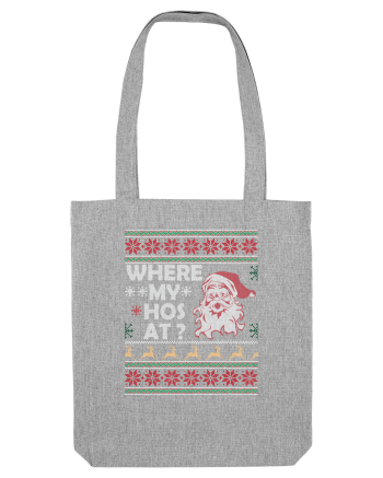 Where My Hos At? Heather Grey