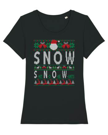 SNOW Shit No One Wants Black