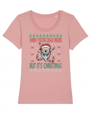 When You're Dead Inside But It's Christmas Canyon Pink