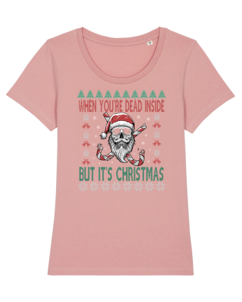 When You're Dead Inside But It's Christmas Canyon Pink